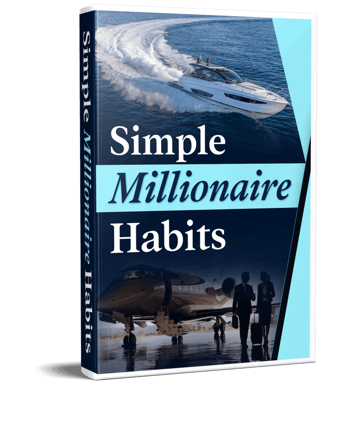 Free Bonus #3: Simple Millionaire Habits